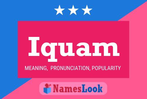 Iquam Name Poster