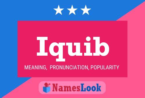 Iquib Name Poster