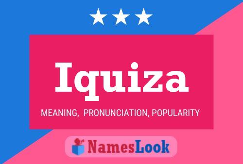 Iquiza Name Poster