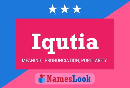 Iqutia Name Poster