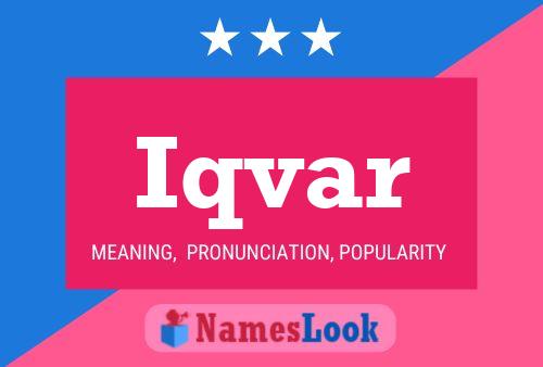 Iqvar Name Poster