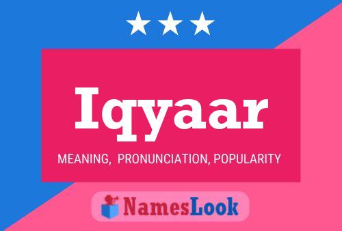 Iqyaar Name Poster