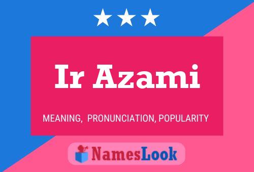 Ir Azami Name Poster