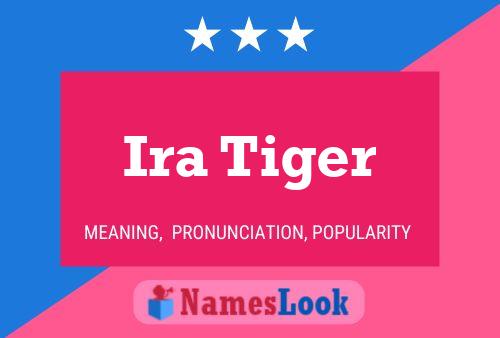 Ira Tiger Name Poster