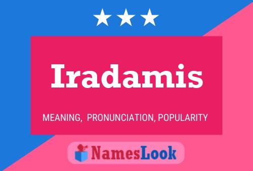 Iradamis Name Poster