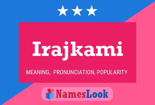 Irajkami Name Poster