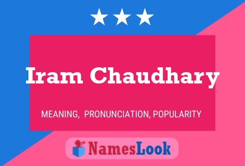 Iram Chaudhary Name Poster