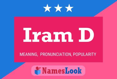 Iram D Name Poster