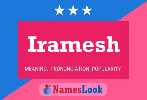 Iramesh Name Poster