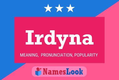 Irdyna Name Poster