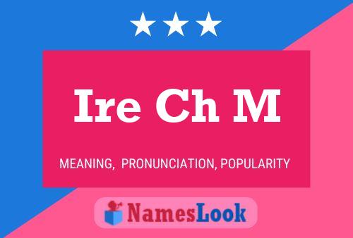 Ire Ch M Name Poster