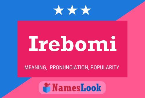 Irebomi Name Poster