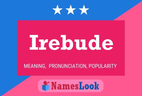 Irebude Name Poster