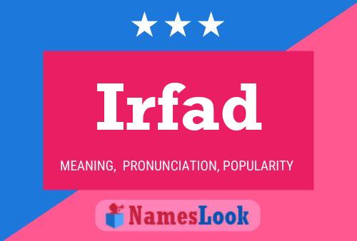 Irfad Name Poster