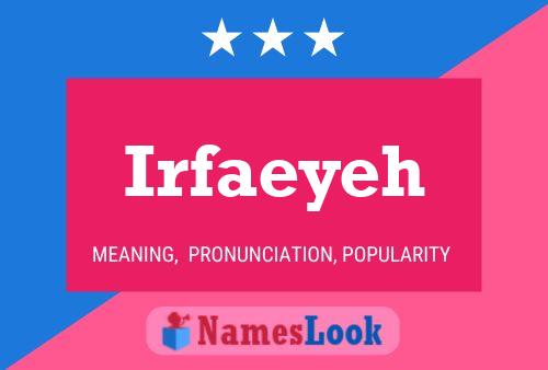 Irfaeyeh Name Poster