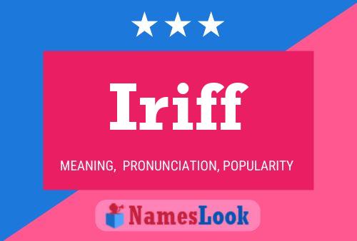 Iriff Name Poster