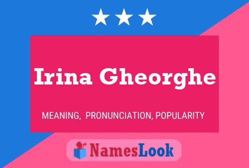 Irina Gheorghe Name Poster