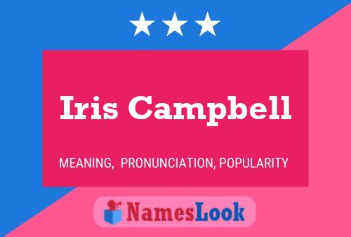 Iris Campbell Name Poster