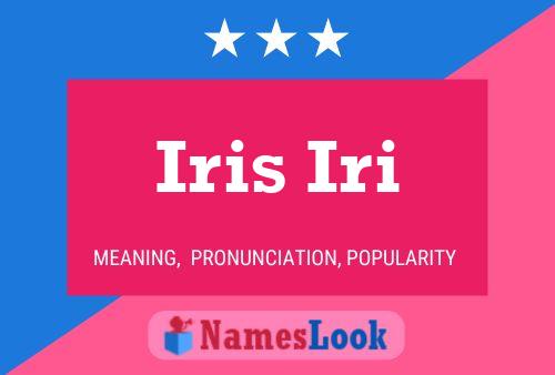 Iris Iri Name Poster