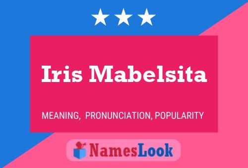 Iris Mabelsita Name Poster