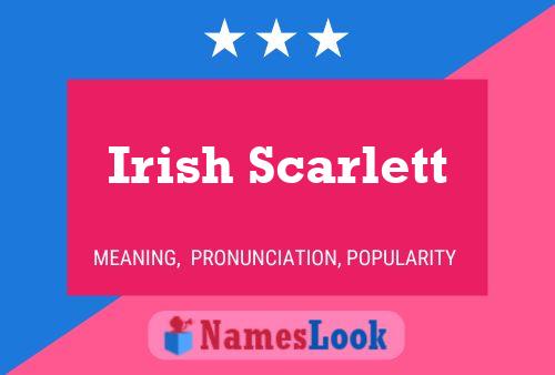 Irish Scarlett Name Poster