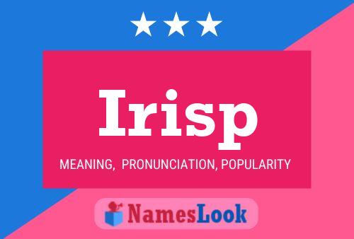 Irisp Name Poster