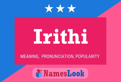 Irithi Name Poster