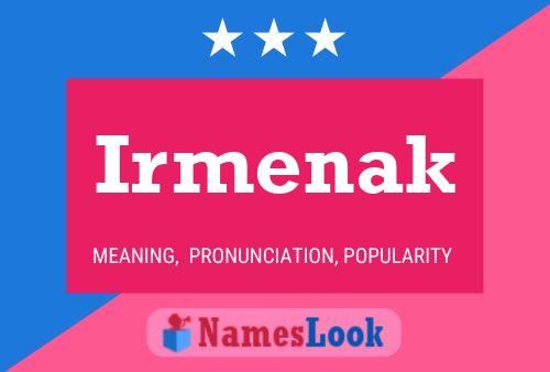 Irmenak Name Poster