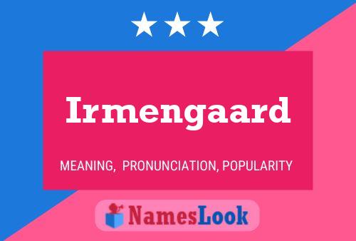 Irmengaard Name Poster