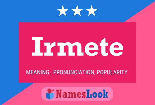 Irmete Name Poster