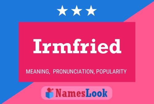 Irmfried Name Poster