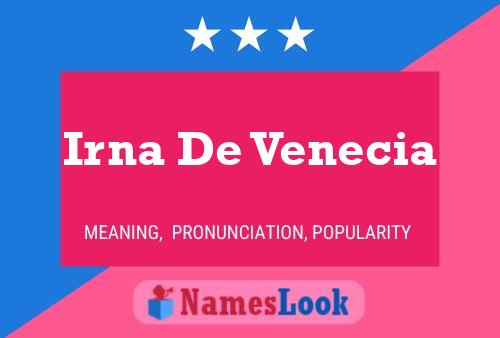 Irna De Venecia Name Poster