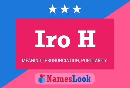 Iro H Name Poster