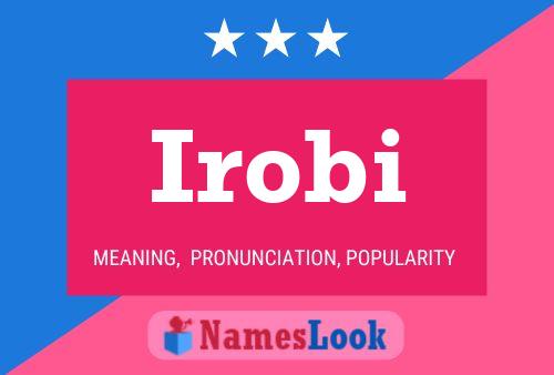 Irobi Name Poster