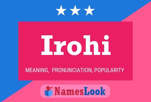 Irohi Name Poster