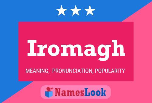 Iromagh Name Poster