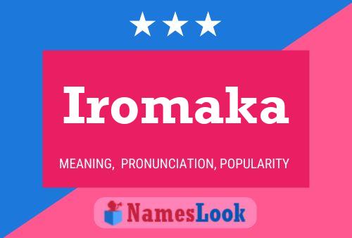 Iromaka Name Poster