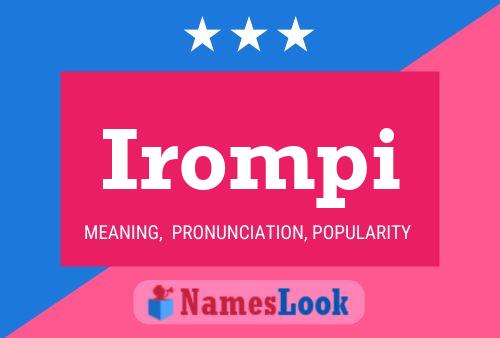 Irompi Name Poster