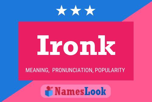 Ironk Name Poster