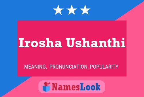 Irosha Ushanthi Name Poster