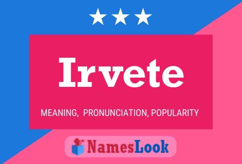 Irvete Name Poster