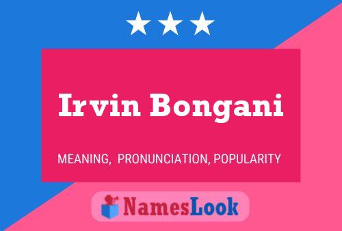 Irvin Bongani Name Poster