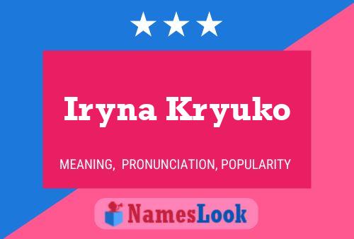 Iryna Kryuko Name Poster