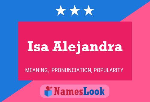 Isa Alejandra Name Poster