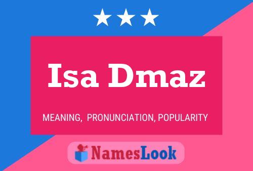 Isa Dmaz Name Poster