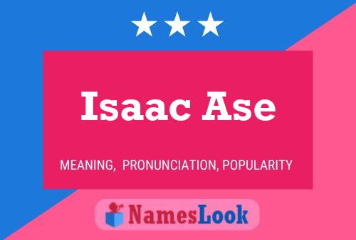 Isaac Ase Name Poster