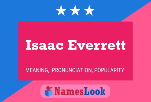 Isaac Everrett Name Poster