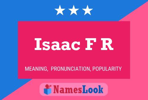 Isaac F R Name Poster