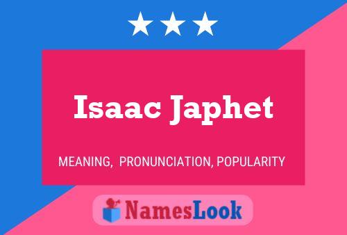 Isaac Japhet Name Poster