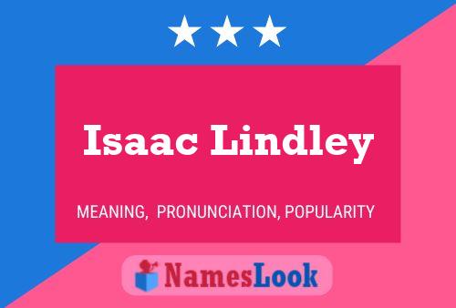 Isaac Lindley Name Poster